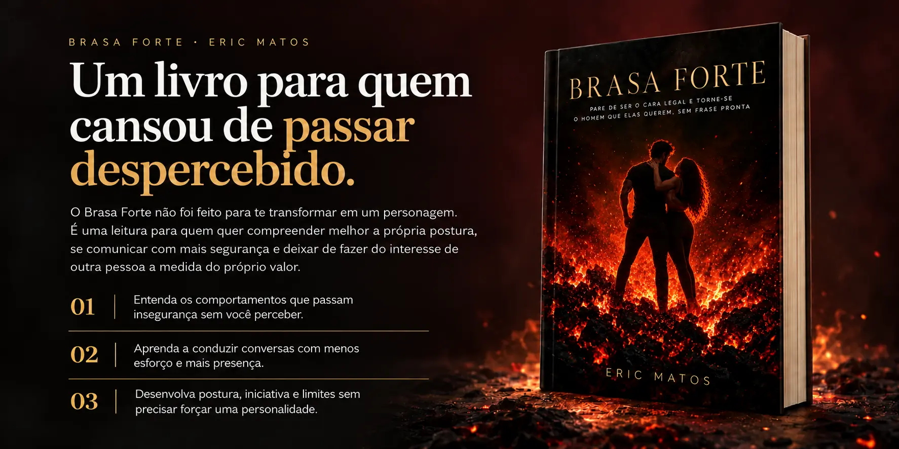 Brasa Forte, de Eric Matos. Livro em destaque sobre brasas.